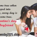 Happy Valentine’s Day 2025 Wishes for Boyfriend