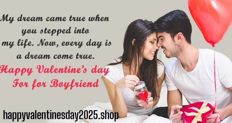 Happy Valentine’s Day 2025 Wishes for Boyfriend